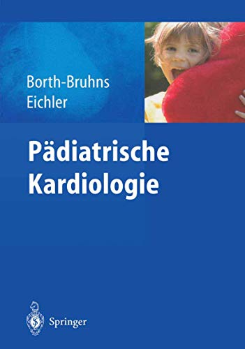 Pädiatrische Kardiologie (German Edition) von Springer